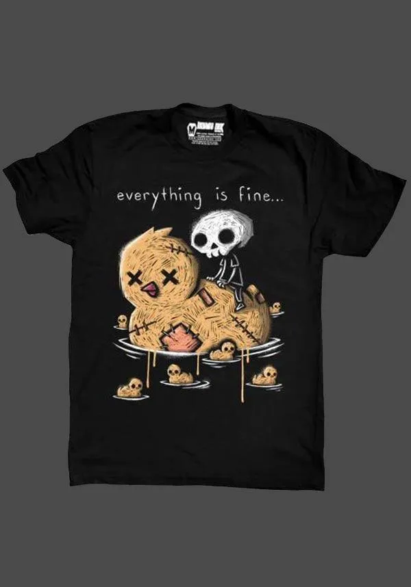 Everything Is Fine | T-SHIRT