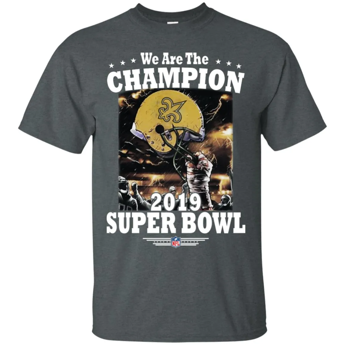 Nfl – New Orleans Saints We Are The Champion 2019 Super Bowl Football Men Cotton T-Shirt