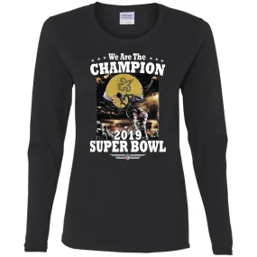 Nfl – New Orleans Saints We Are The Champion 2019 Super Bowl Football Women Long Sleeve Shirt